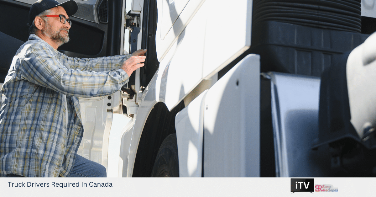 Truck Drivers Required In Canada - itv.easyreciepes.com